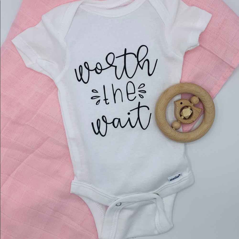 Worth the wait onesie | newborn onesie |